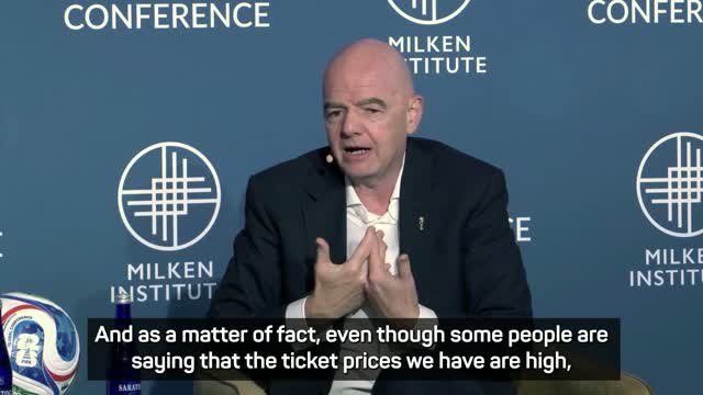Infantino defends World Cup ticket prices, saying under $300 is fair