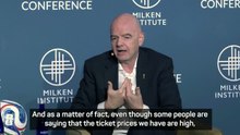 Infantino defends World Cup ticket prices, saying under $300 is fair