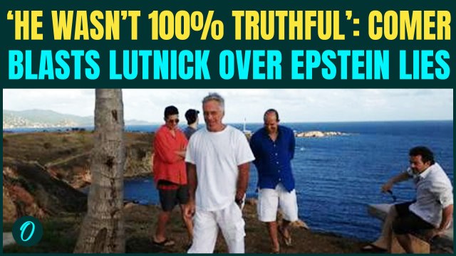 ‘Lutnick LIED About Epstein Island Visit’: Rep Comer FURIOUS After Howard Lutnick Epstein Testimony
