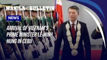 Arrival of VietNam’s Prime Minister Lê Minh HUng in Cebu for 48th ASEAN Summi