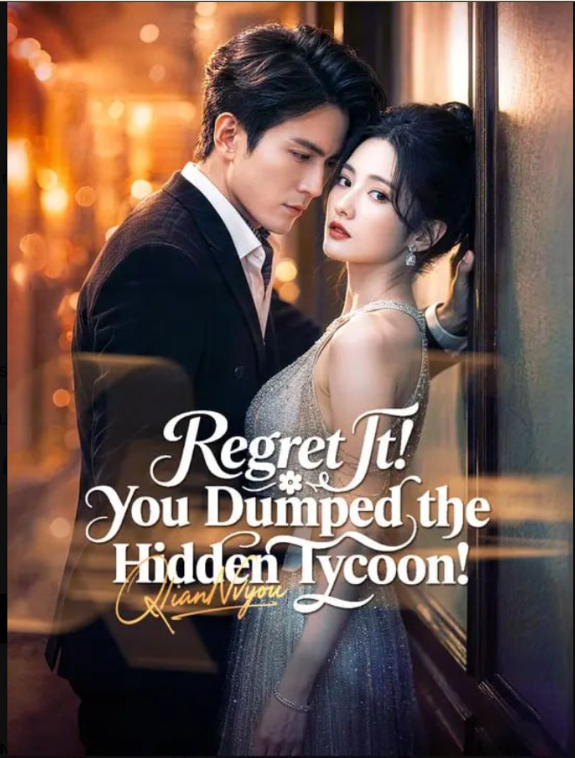⁣Regret It You Dumped the Hidden Tycoon- Full Drama Movie English Sub