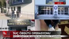 Artvin merkezli 22 ilde organize suç operasyonu: 23 tutuklama