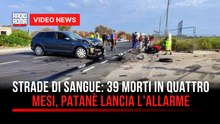 Strade di sangue 39 morti in quattro mesi, Patanè lancia l'allarme