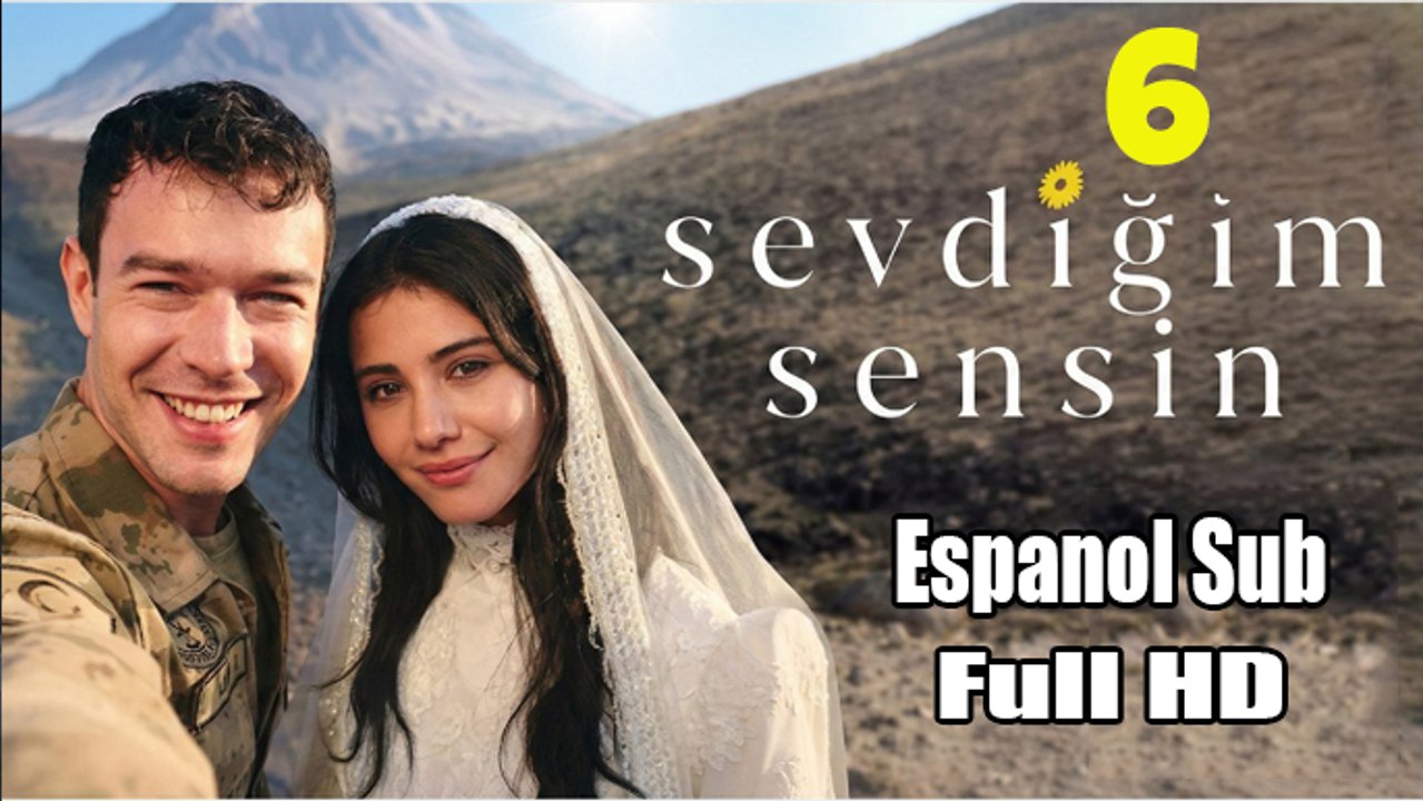 Sevdigim Sensin - Capitulo 6 Espanol Sub