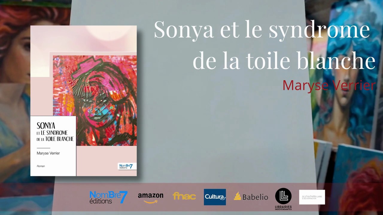 Sonya et le syndrome de la toile blanche - Maryse Verrier