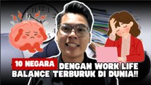​Gaji Besar Tak Menjamin Bahagia, Ini 10 Negara dengan Work-Life Balance Terburuk di Dunia-World In Minute