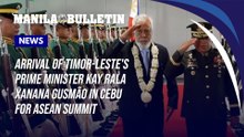 Arrival of Timor-Leste's Prime Minister Kay Rala Xanana Gusmão in Cebu for ASEAN Summit