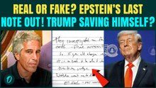 Trump Orders FAKE Epstein S**C*DE Note Release? Epstein PURPORTED Note Out! ‘Watcha Want Me TO DO?’