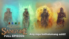 Sang'gre: Full Episode 232 (May 7, 2026) | Encantadia Chronicles