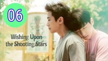 Wishing upon the Shooting Star Episode 6 Engsub