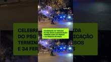 Celebração da torcida do PSG após classificação termina com 127 presos e 34 feridos em Paris