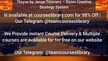 Thryve by Jesse Timmers – Ecom Creative Strategy System
