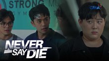 Never Say Die: Andrew at Peter, hirap na sa paghahanap kay Joey (Episode 67)