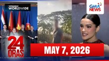 24 Oras Express: May 07, 2026 [HD]