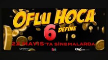 Oflu Hoca 6: Define | Fragman
