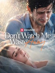 Dont Watch Me Waste Away #engsubtitle #fullmovie❤️????