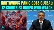 Hantavirus BREAKING: WHO Alerts 12 Countries Over Cruise Ship Cases as Virus Panic Spreads Globally