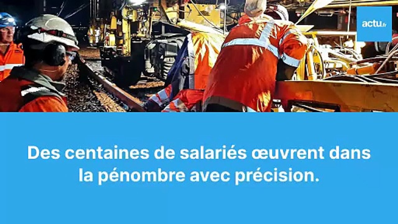 Dans les coulisses d'un chantier nocturne de la SNCF en Sarthe