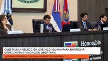Cuestionan selección que hizo Aduana para entregar mercadería a fundación Libertaria