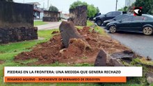 Piedras en la frontera una medida que genera rechazo