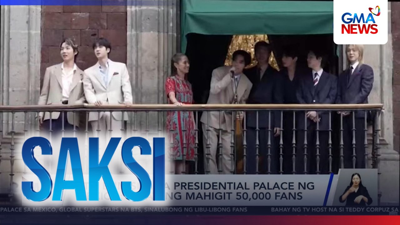 BTS, bumisita sa presidential palace ng Mexico; binati ng mahigit 50,000 fans | Saksi