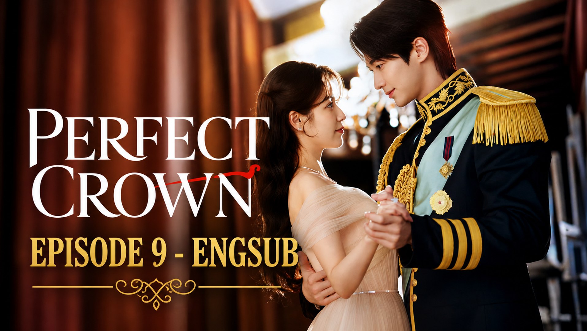 ⁣[EPISODE 9] Perfect Crown - Engsub
