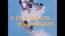 Il était une fois… les Amériques - 08 - L'Amérique - HD 1080