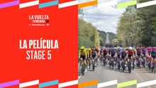 La Película - Etapa 5 | La Vuelta Femenina 26 by Carrefour.es