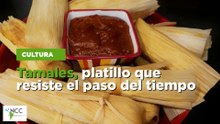 Tamales, platillo que resiste el paso del tiempo