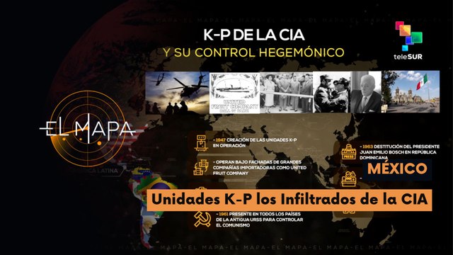El Mapa | Mapa del día | México | Unidades K-P los Infiltrados de la CIA 07-05-2026