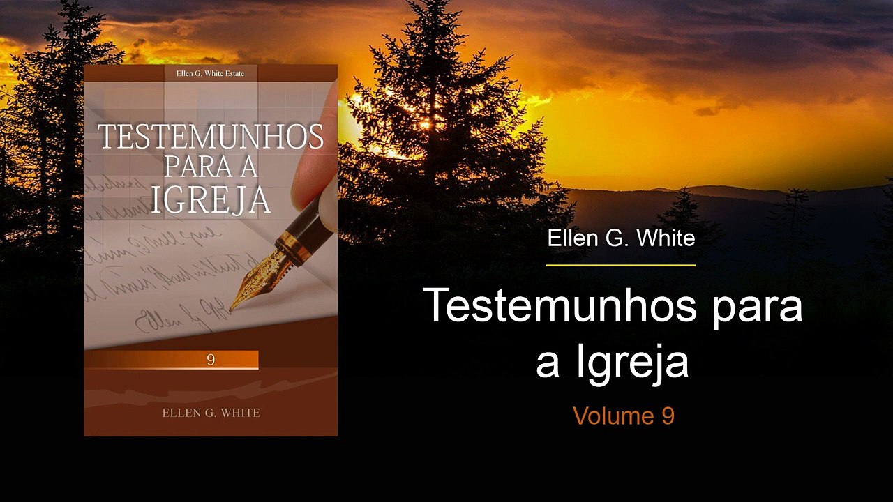 T9-35 - Liderança bem equilibrada (Testemunhos para a Igreja, Vol. 9)