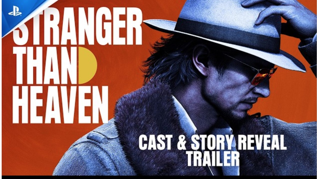 Stranger than Heaven | Cast & Story Reveal Trailer - PS5 Games