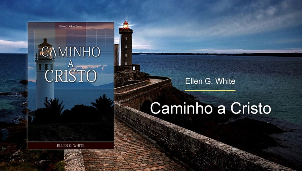 CC-01 - O Cuidado de Deus (Caminho a Cristo)