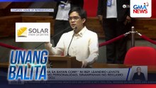 "Solar Para Sa Bayan Corp." ni Rep. Leandro Leviste at 5 pang personalidad, sinampahan ng reklamo ng DOE sa DOJ | Unang Balita