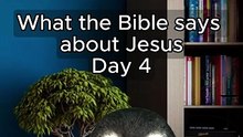 What the Bible says about Jesus 4