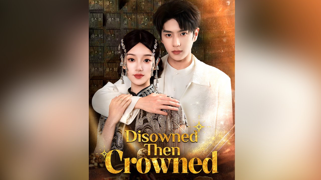 Disowned, Then Crowned