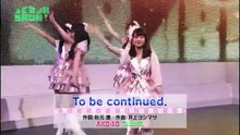 AKB48 Team K - To be continued (AKB48SHOW!)