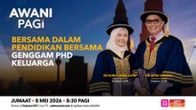 AWANI Pagi: Bersama dalam pendidikan, bersama genggam PhD keluarga