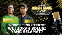 EP4 - Energy Rising Experience : Wujudkah Solusi Yang Selamat? | Gentle Cakap