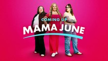 Mama June: From Not to Hot - Season 8 Episode 9 - What Happens in Florida