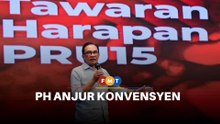 PH anjur konvensyen menjelang PRN, PRU16