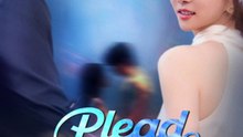 Plead Guilty to Loving You Chinese Drama - English Sub