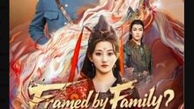 Framed by Family Time for Payback  - Full Movies English Sub