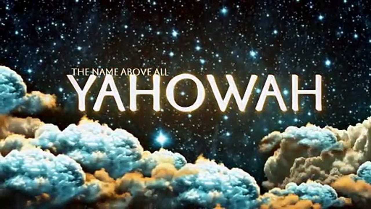 The Name Above All ~ Yahowah | Leah’s Lyricals