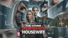 The other desperate housewife - Full Movie