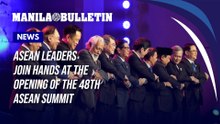 ASEAN Leaders join hands at the opening of the 48th ASEAN Summit