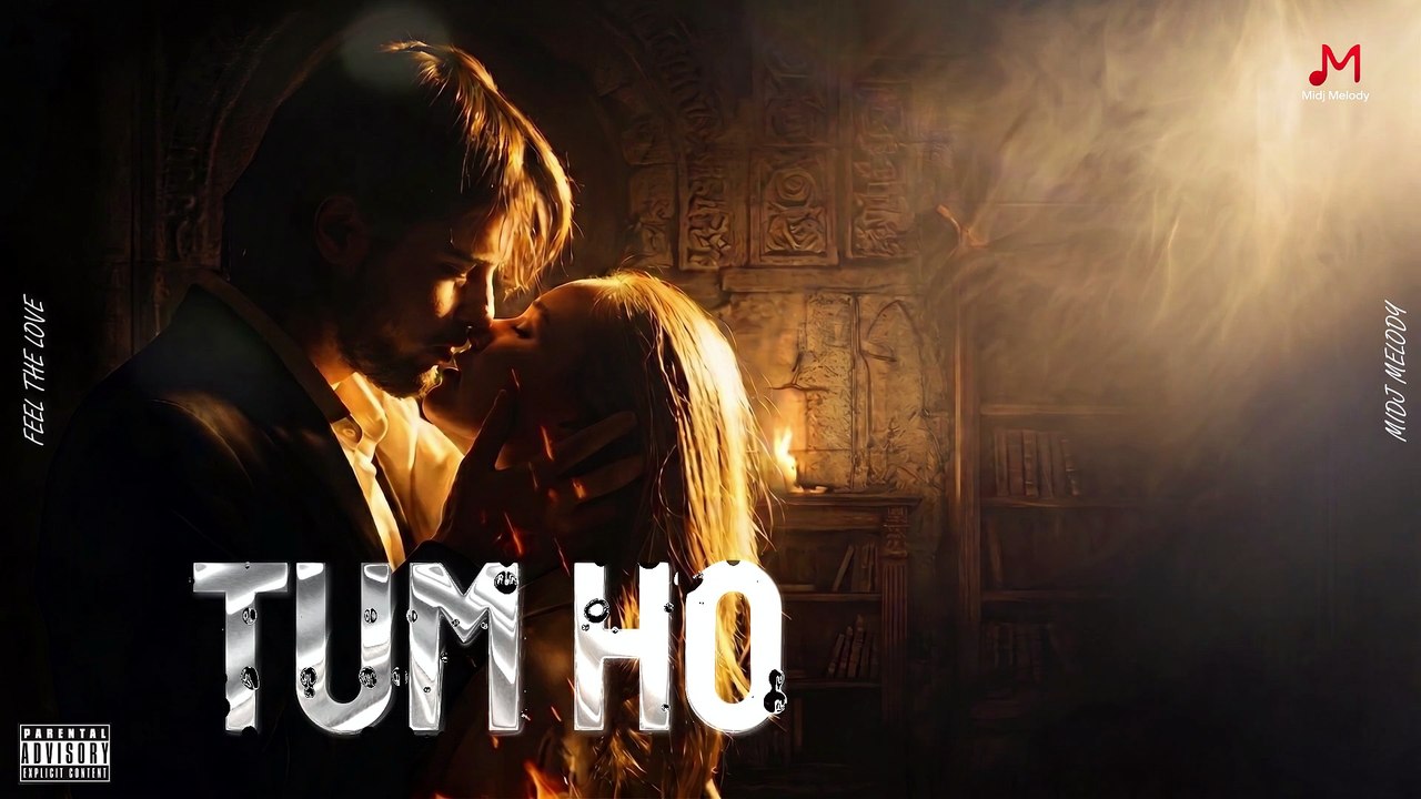 TUM HO ❤️ | Soulful Hindi Love Song 2026 | Emotional Feelings | Official  Visualizer | Midj Melody