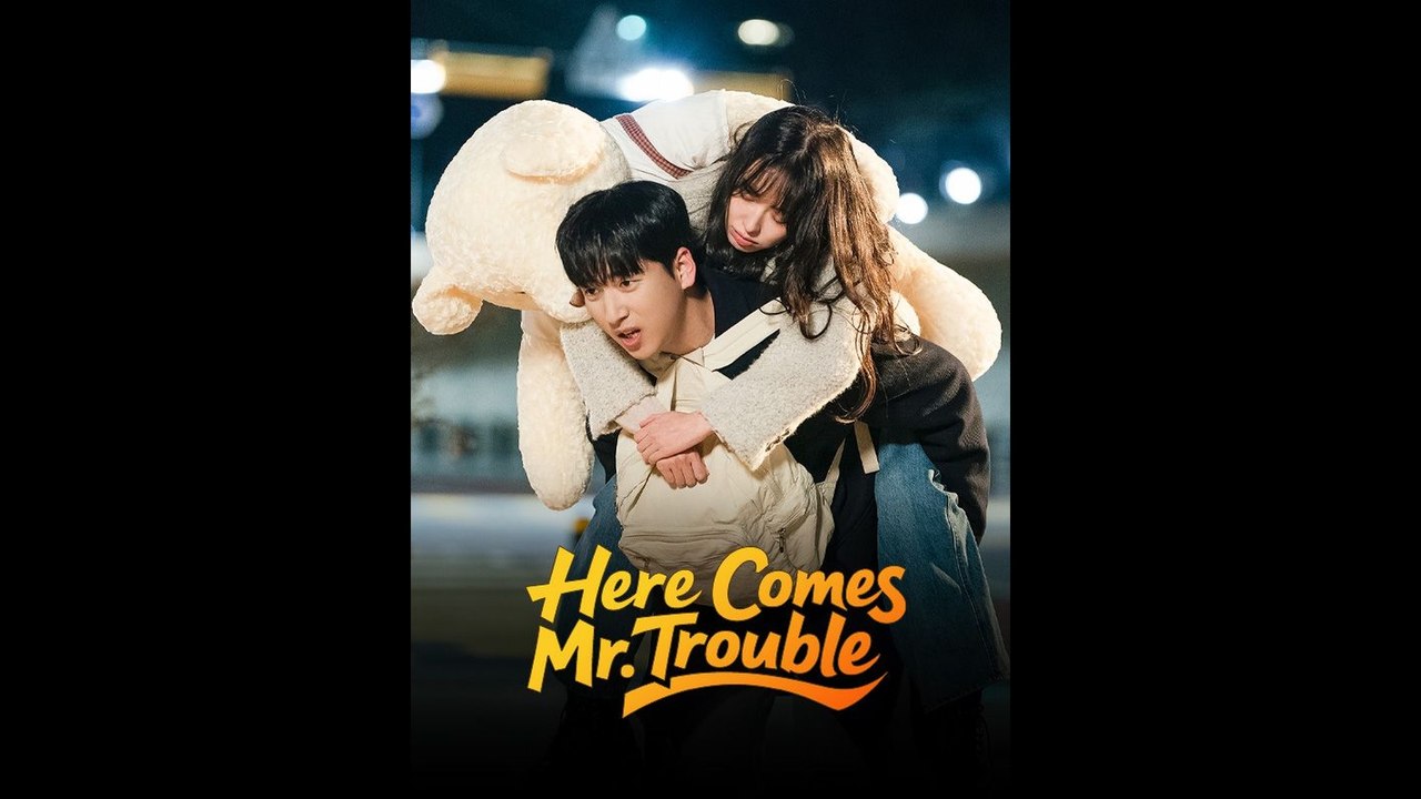 [ENG] Here Comes Mr. Trouble