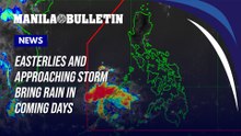 Easterlies, approaching storm to bring rains over parts of PH in the coming days