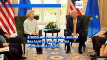 Trump dá à UE até 4 de julho para implementar acordo comercial ou enfrentar tarifas "muito mais elevadas"